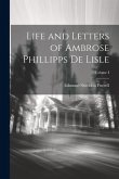 Life and Letters of Ambrose Phillipps de Lisle; Volume I