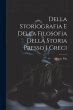 Della Storiografia e Della Filosofia... - Bild 1