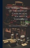 The Transactions Of The Medico-chirurgical Society Of Edinburgh; Volume 3