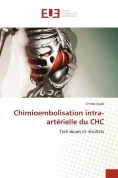 Chimioembolisation intra-artérielle du CHC - Ayadi, Shema