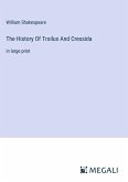 The History Of Troilus And Cressida