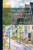 The Religious History of New England