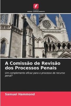 A Comissão de Revisão dos Processos Penais - Hammond, Samuel