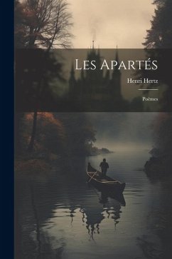 Les apartés; poèmes - Hertz, Henri