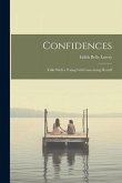 Confidences: Talks With a Young Girl Concerning Herself
