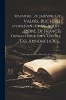 Histoire De Jeanne De Valois, Duchesse... - Bild 1