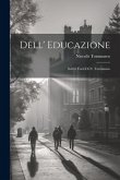 Dell' Educazione: Scritti Varii Di N. Tommaseo