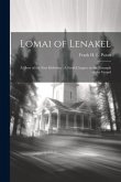 Lomai of Lenakel: A Hero of the New Hebrides: A Fresh Chapter in the Triumph of the Gospel
