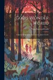 God's Wonder World: A Manual for Religious Instruction in Junior Grades