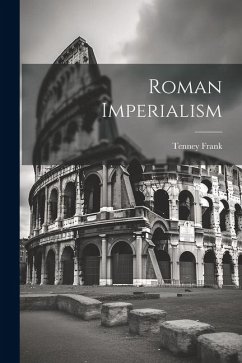 Roman Imperialism - Frank, Tenney