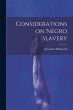 Considerations on Negro Slavery - Bild 1