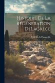 Histoire De La Régénération DeLagréce