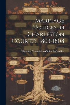 Marriage Notices in Charleston Courier, 1803-1808