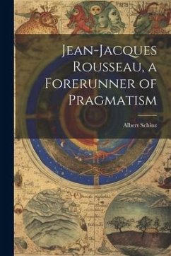 Cover Jean-Jacques Rousseau, a Forerunner of Pragmatism