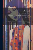 Dress: A Paper Read Before the Association for the Advancement of Women