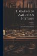 Firearms In American History; Volume 1 - Bild 1