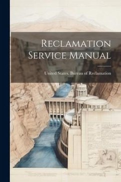 Reclamation Service Manual