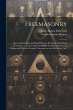 Freemasonry: Sketch of Its Origin and... - Bild 1