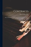 Contracts: With a Preliminary Chapter On the General Nature and Source of Law, With Questions, Problems and Forms