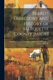 Beard's Directory and History of Marquette County [Mich.]