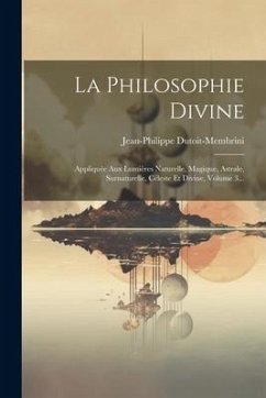 La Philosophie Divine - Dutoit-Membrini, Jean-Philippe