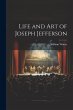 Life and Art of Joseph Jefferson - Bild 1