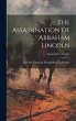 The Assassination of Abraham Lincoln;... - Bild 1