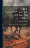 The Assassination of Abraham Lincoln; Assassination - Autopsy