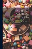 Notes on American Confectionery