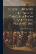 School History of North Carolina From... - Bild 1