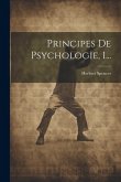 Principes De Psychologie, 1...