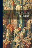 Municipal Reports