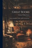 Great Books; Bunyan, Shakespeare, Dante, Milton, The Imitation