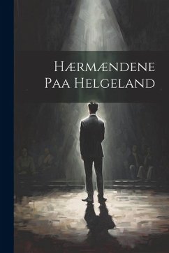 Hærmændene Paa Helgeland - Anonymous