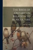 The Birds of Ontario in Relation to Agriculture