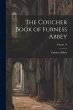The Coucher Book of Furness Abbey;... - Bild 1