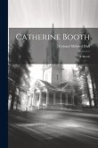 Catherine Booth: A Sketch