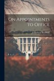 On Appointments to Office