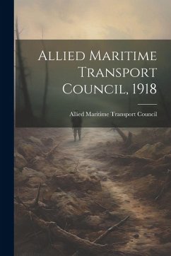 Cover Allied Maritime Transport Council, 1918