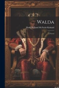 Walda - Holland McNeish Kinkaid, Mary