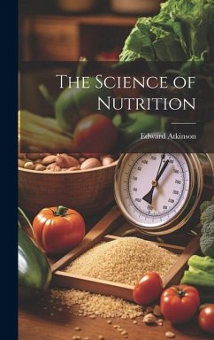 The Science of Nutrition - Atkinson, Edward