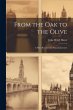 From the Oak to the Olive: A Plain... - Bild 1