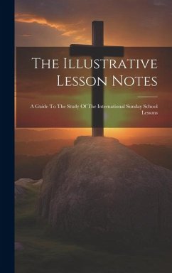 The Illustrative Lesson Notes - Anonymous