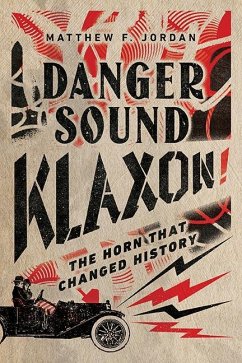 Danger Sound Klaxon! - Jordan, Matthew F