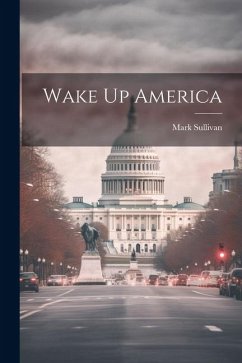 Wake Up America - Sullivan, Mark