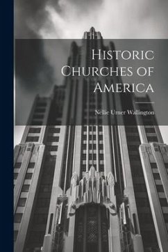 Historic Churches of America - Wallington, Nellie Urner
