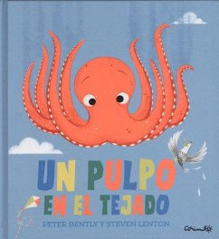 Un Pulpo En El Tejado - Bently, Peter