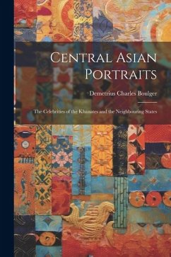 Cover Central Asian Portraits: The Celebrities of the Khanates and the Neighbouring States