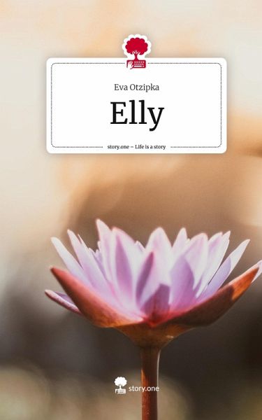 Elly. Life is a Story - story.one Elly. Life is a Story - story.one