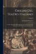 Origini Del Teatro Italiano: Con Due... - Bild 1